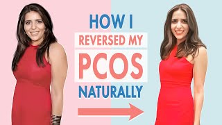 How I Reversed My PCOS Naturally Weight Loss  Acne  Period [upl. by Atnoek]