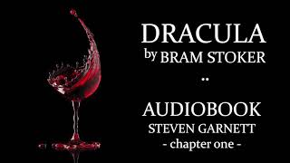 Dracula by Bram Stoker 1 FULL AUDIOBOOK  Classic Literature in British English  Gothic Horror [upl. by Agace]