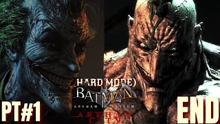 Joker Went ALL OUT Batman Arkham Asylum  ENDBatman Arkham City  PT 1 HARD DIFFICULTY [upl. by Tisbe]