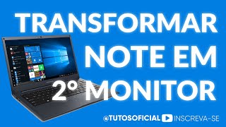 Usando outro notebook como segundo monitor Sem programas função nativa do WINDOWS 10 [upl. by Spracklen]