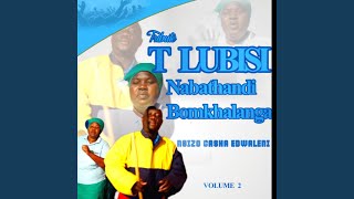 Sithembele kuwe feat T lubisi nabathandi bomkhalanga [upl. by Jaye949]