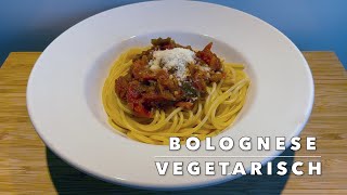 Vegetarische Bolognese Sauce [upl. by Kalman]