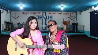 Nepali Christian Song Khrist Ko Maya Baki Rahula  Cover Song 2024  Sarah Gurung amp Grand Ma [upl. by Drobman]