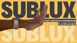 Finger Subluxations with Hypermobility amp EDS  Exercises to Help Strengthen amp Prevent [upl. by Hallimaj]