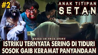 HAMPIR SETIAP MALAM  RITUAL SESAT AN4K TITIPAN SETAN [upl. by Airednaxela]