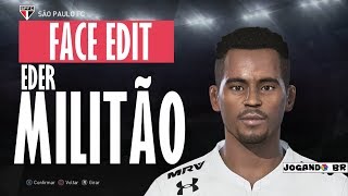 EDER MILITÃO  FACE EDIT PES 2018  São Paulo [upl. by Atcele]