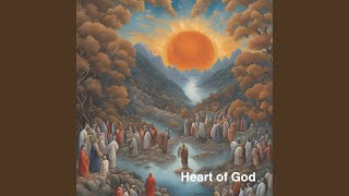 The Heart of God [upl. by Hartnett]