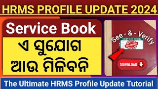 How To Update SERVICE BOOK on EHRMS । Profile Updation In HRMS Portal 202324 hrmsodisha [upl. by Marybeth707]