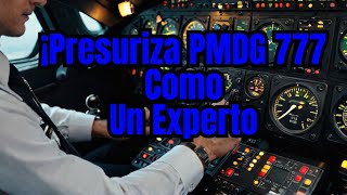 Ultimate Guide to Pressurization in the PMDG 777 MSFS 2020 [upl. by Ahsinom]