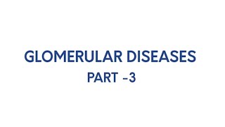 USMLE Glomerular Diseases part 3 Dr Bhatia Videos DBMCI [upl. by Eng]