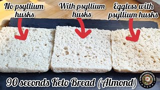 Only 3 to 4 ingredients  The Best 90 seconds keto bread with options for no psyllium husk amp eggs [upl. by Halonna]