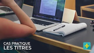 Cas pratique  comment bien rédiger les titres [upl. by Shayne]