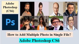 How to create Photo Collage in Photoshop Add Multiple Photo together using Photoshop CS6 Windows10 [upl. by Lowry436]