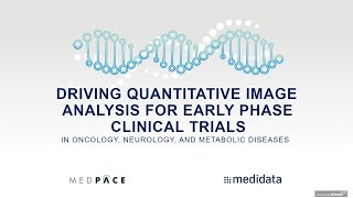 Driving Quantitative Image Analysis for Early Phase Clinical Trials [upl. by Ruamaj17]