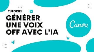 Comment générer la voix off avec ia sur Canva [upl. by Candless]