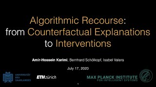 Algorithmic Recourse from Counterfactual Explanations to Interventions [upl. by Cul820]