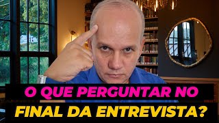 O QUE PERGUNTAR NO FINAL DA ENTREVISTA DE ESTÁGIO VEJA AS MELHORES PERGUNTAS PARA SE DESTACAR [upl. by Trip]