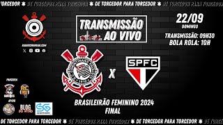 2292024  AO VIVO ⚫ CORINTHIANS x São Paulo  Campeonato Brasileiro Feminino 2024 [upl. by Atyekram321]