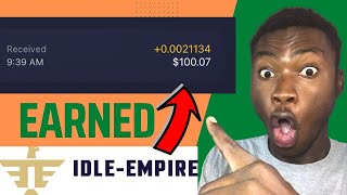 Idle Empire Get paid 🤑100in passive income idle empire Tutorial [upl. by Faxan607]