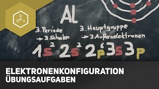 Übungsaufgaben zur Elektronenkonfiguration [upl. by Airotel]