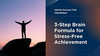 ‘Get Unstuck Fast’ CheatSheet The Proven 3Step BrainBased Formula for Success [upl. by Revert]