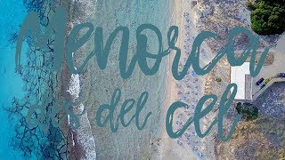 MENORCA DES DEL CEL DRONE  toniallespascual [upl. by Nahttam]