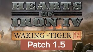 Hearts of Iron 4 Waking the Tiger Patch 15  Alle Features im Überblick Tutorial [upl. by Wanyen616]