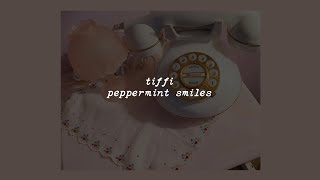 peppermint smiles  tiffi lyrics [upl. by Martreb]