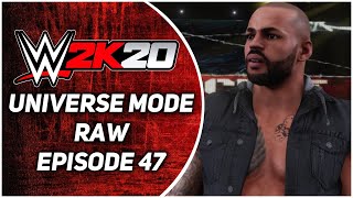 WWE 2K20  WWE Universe Mode  WWE Raw Episode 47 [upl. by Yednil]