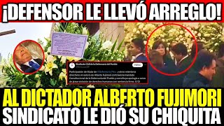 DEFENSORIA DEL PUEBLO LE DA HONORES AL DICTADOR ALBERTO FUJIMORI Y EL SINDICATO LE DIÓ SU CHIQUITA [upl. by Yolanda]