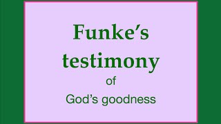 RBC  3rd Nov 2024  Funkes testimony of Gods goodness [upl. by Luemas]