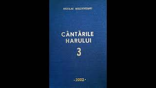 Tu flacărăa iubirii sfinte  Nicolae Moldoveanu  Cântările Harului 3 [upl. by Rosenstein]