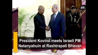 President Kovind meets Israeli PM Netanyahuin at Rashtrapati Bhavan  ANI News [upl. by Valsimot]