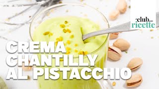 Crema Chantilly al Pistacchio [upl. by Adnimra]