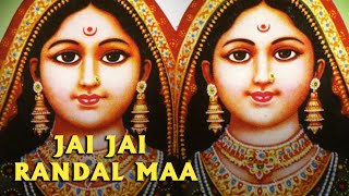 Jai Jai Randal Maa  Randal Maa Ni Chundadi  Maa Randal Gujarati Devotional Songs [upl. by Enedan]