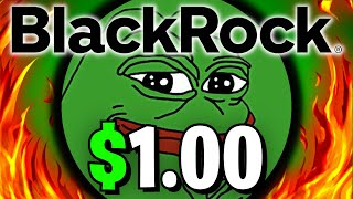 BREAKING BLACKROCK IS SENDING PEPE TO 100  EXPLAINED  PEPE NEWS TODAY  PEPE PRICE PREDICTION [upl. by Stranger]