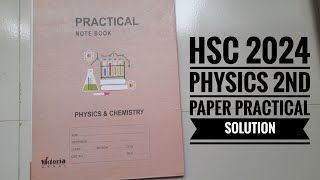 HSC 2024 Physics 2nd Paper Practical Solution [upl. by Sheff777]