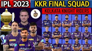 IPL 2023 Kolkata Knight Riders New Final Squad  KKR Squad 2023  KKR Full amp Final Squad 2023 [upl. by Lednem]