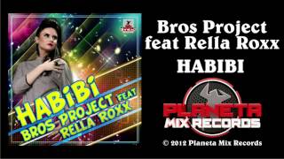 Bros Project feat Rella Roxx  Habibi Stephan F Remix Edit [upl. by Goddord]