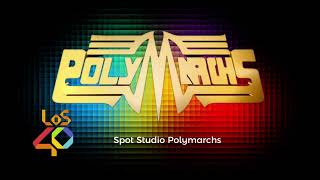 Spot Studio Polymarchs Los 40 Principales [upl. by Nary]