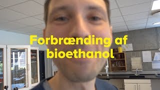 Forbrænding af bioethanol [upl. by Vivl935]