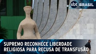 STF forma maioria para permitir que testemunha de Jeová recuse transfusão  SBT Brasil 250924 [upl. by Lovash]