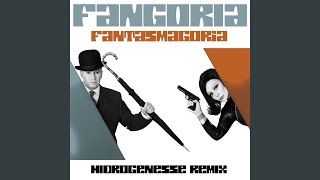 Fantasmagoria Hidrogenesse Remix [upl. by Levy]