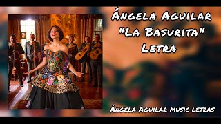 Ángela Aguilar quotLa Basuritaquot letra [upl. by Jerri676]