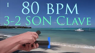 80 BPM Son Clave 32 [upl. by Rehpotsrik]