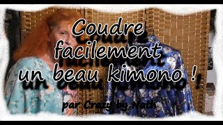 Coudre facilement un kimono [upl. by Cathryn491]