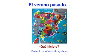 El verano pasado  Pretérito indefinido en español  Verbos irregulares  Práctica [upl. by Annetta]