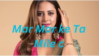 Mar Mar ke Ta Mile c  Amrinder Gill  Slowed  Reverb  Punjabi Song2022 [upl. by Notselrahc902]