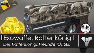 Destiny 2  Den RATTENKÖNIG BEKOMMEN    Alle Schritte  Rat King Guide  Deutsch [upl. by Huei]