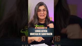 Luana acusa Vanessa de sabotagem [upl. by Vacuva]